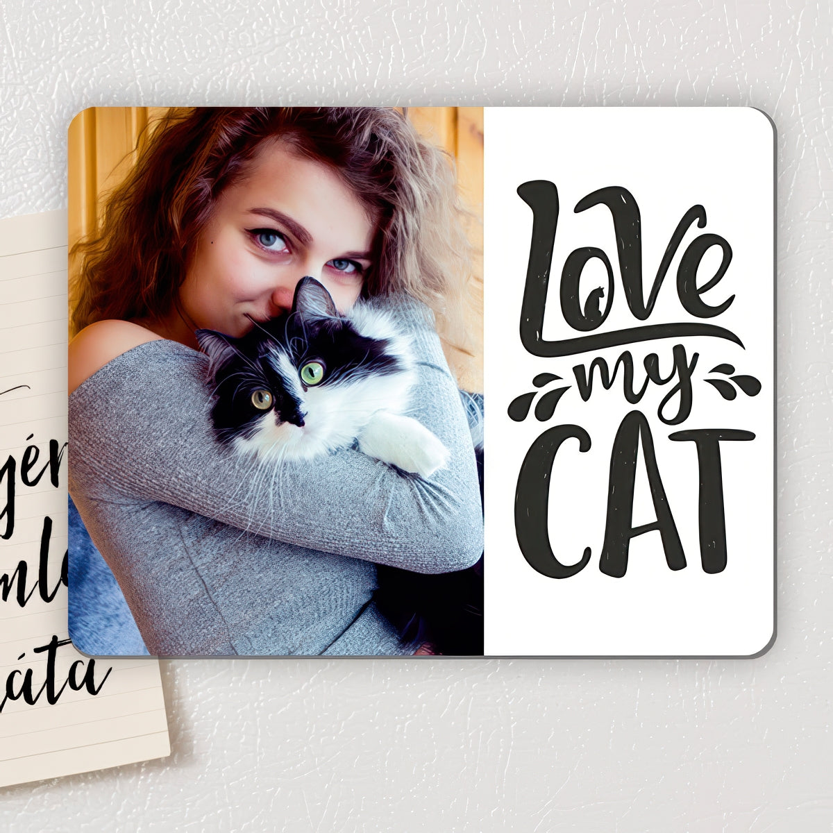 Love my Cat egyedi fényképes fa hűtőmágnes cicabarátoknak – személyre szabható ajándék saját fotóval 70×90 mm
